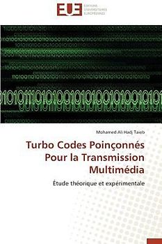 Turbo Codes Poinçonnés Pour la Transmission Multimédia