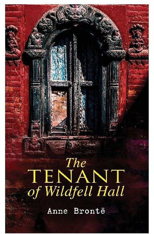 The Tenant of Wildfell Hall