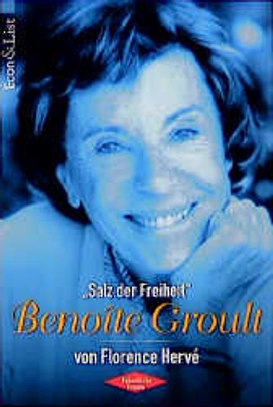 Benoîte Groult. Salz der Freiheit
