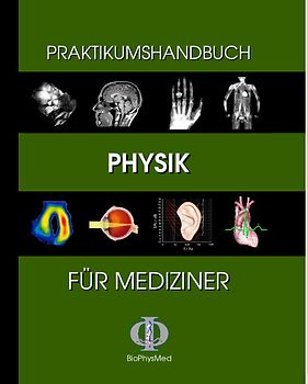 Praktikumshandbuch Physik für Mediziner