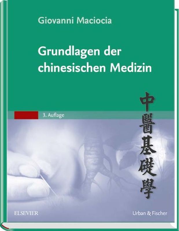 Grundlagen der Chinesischen Medizin