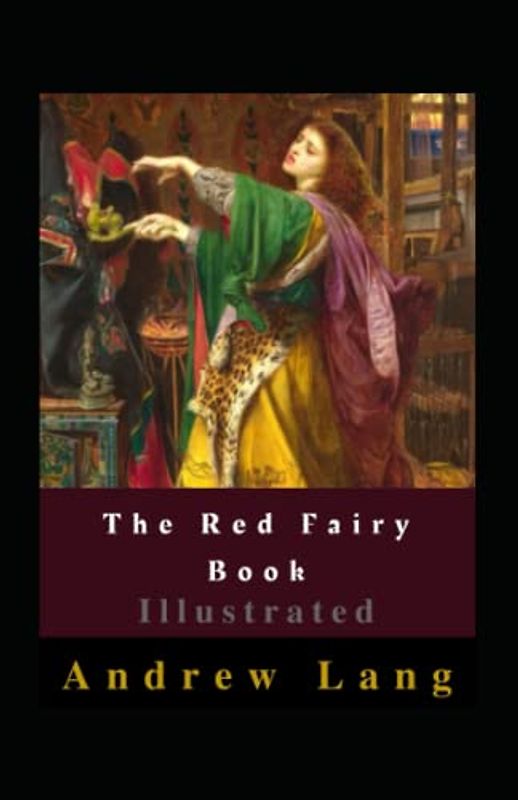 The Red Fairy Book Illustrated