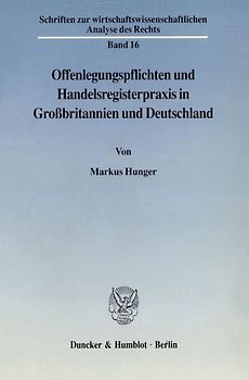 Offenlegungspflichten und Handelsregisterpraxis in Großbritannien und Deutschland.