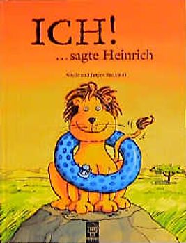 Ich!, sagte Heinrich