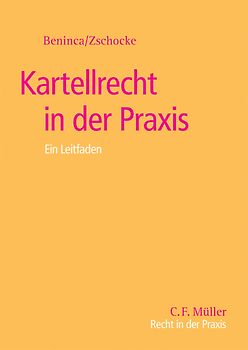 Kartellrecht in der Praxis