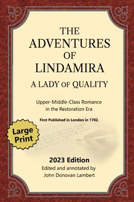 The Adventures of Lindamira, A Lady of Quality: Upper-Middle-Class Romance in the Restoration Era
