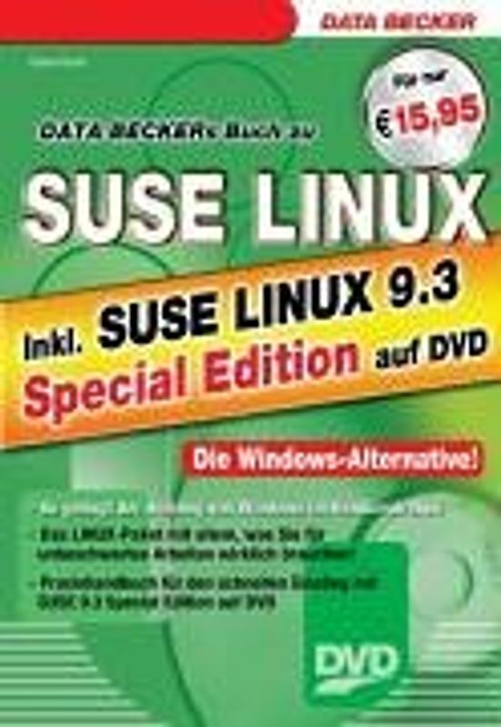 DATA BECKERs Buch zu SUSE LINUX. Inkl. SUSE LINUX 9.3 Special Edition auf DVD