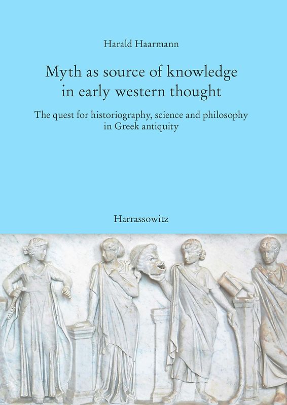 Myth as source of knowledge in early western thought