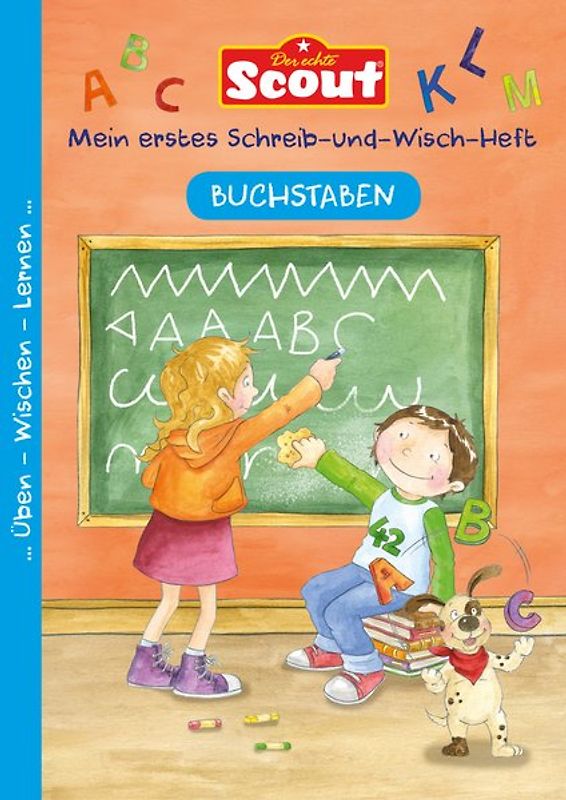 Scout - Mein erstes Schreib-und-Wisch-Heft - Buchstaben