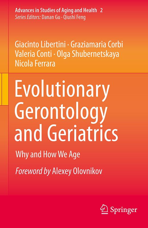 Evolutionary Gerontology and Geriatrics