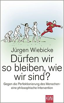Dürfen wir so bleiben, wie wir sind?