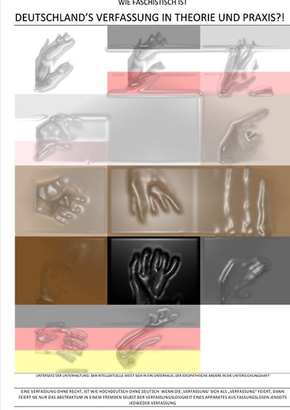 „Wie“ faschistisch ist Deutschland's Verfassung in Theorie und Praxis?!