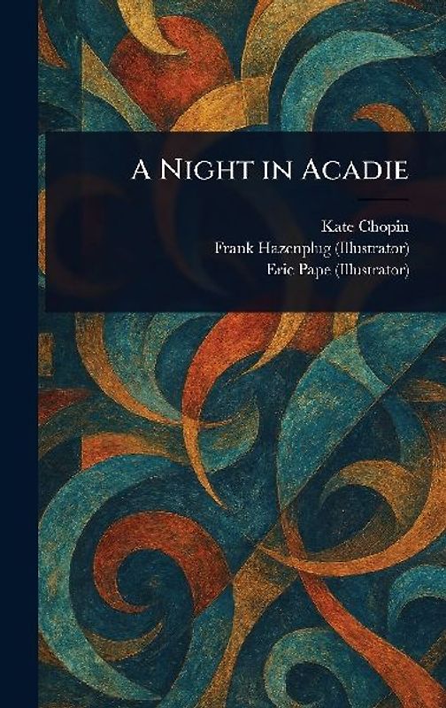 A Night in Acadie