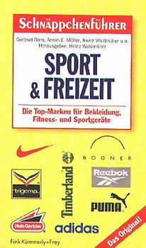 Schnäppchenführer Sport & Freizeit. Die Top-Marken für Bekleidung, Fitness- und Sportgeräte
