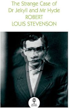 The Strange Case of Dr Jekyll and Mr Hyde
