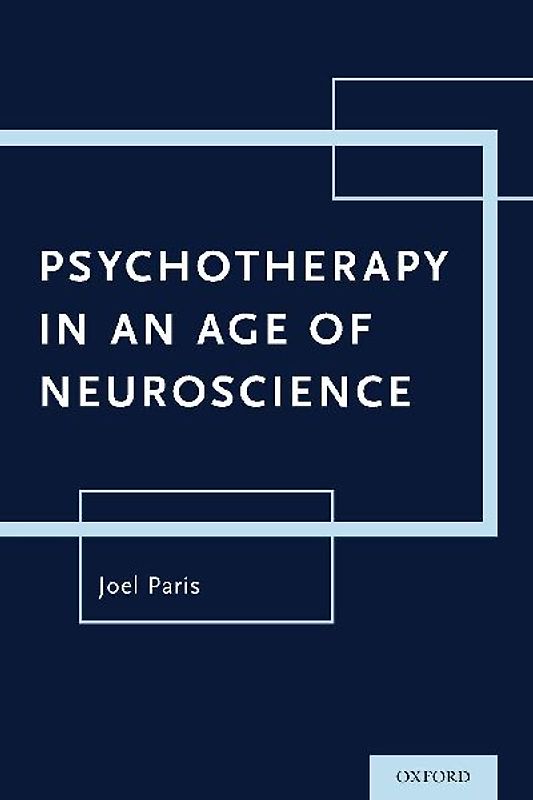 Psychotherapy in an Age of Neuroscience