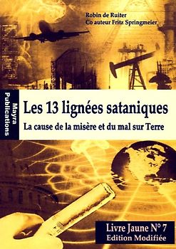 Livre Jaune No. 7 - Les Lignées sataniques VOL 1