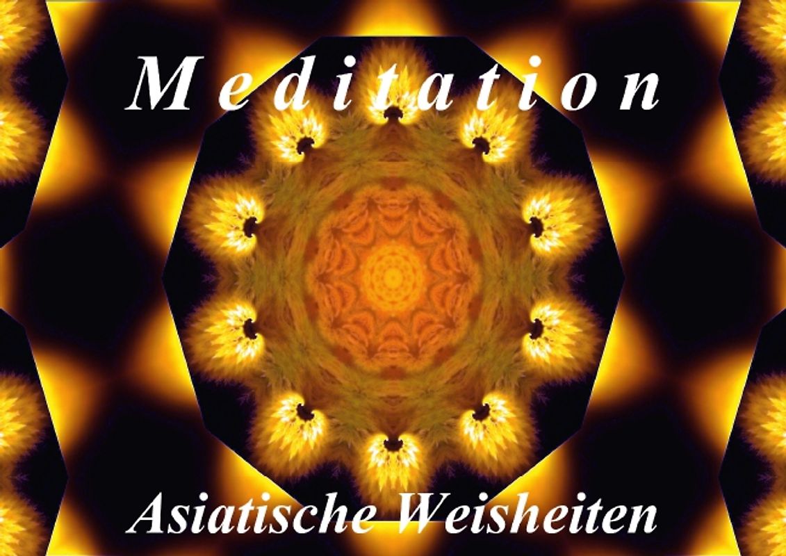 Meditation - Asiatische Weisheiten (Posterbuch DIN A2 quer)