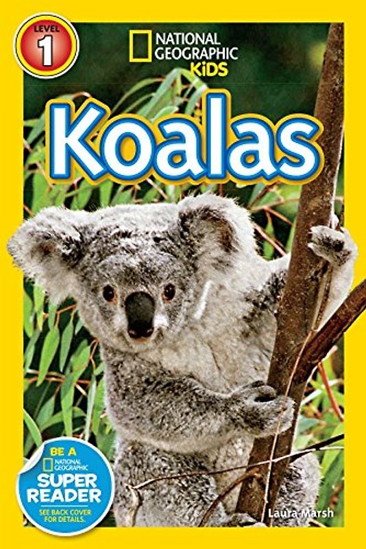 Koalas (National Geographic Kids Readers, Level 1)