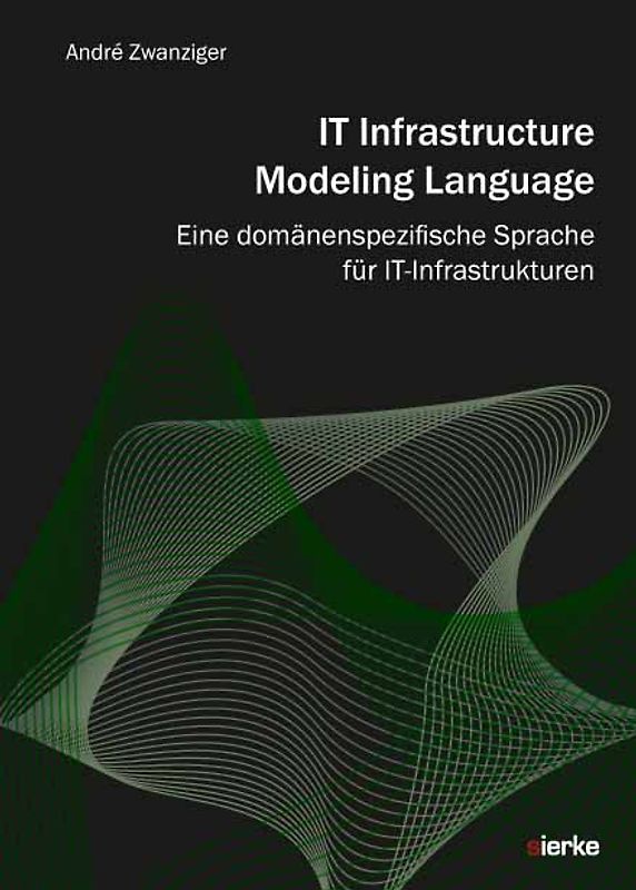 IT Infrastructure Modeling Language