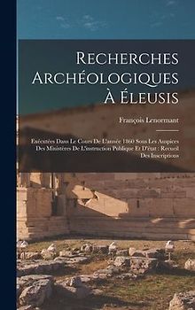 Recherches Archéologiques À Éleusis
