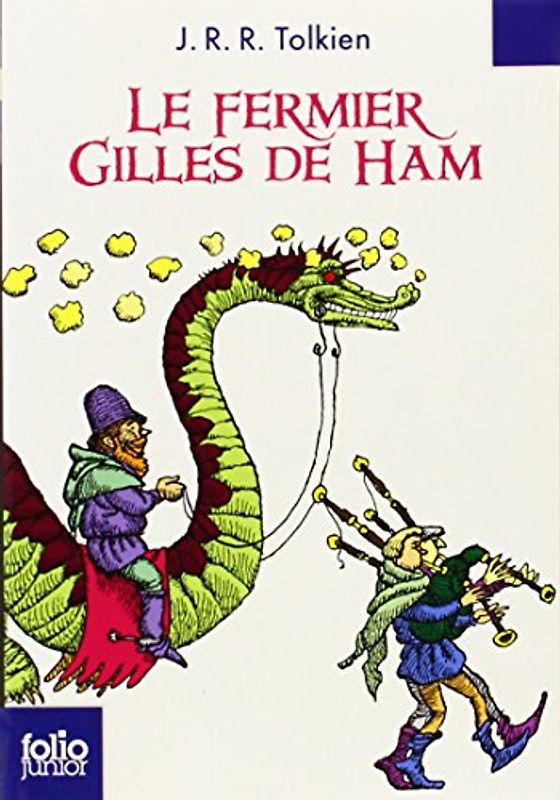Fermier Gilles de Ham (Folio Junior) - Tolkien, J. R. R.