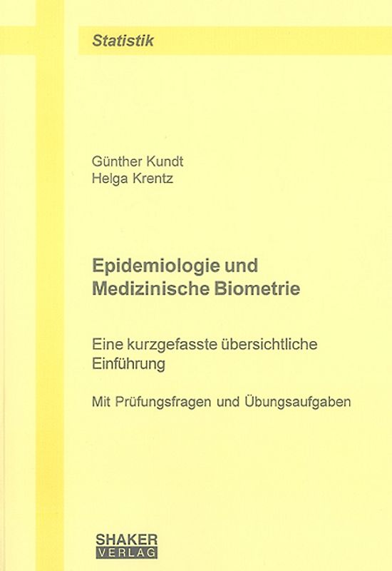 Epidemiologie und Medizinische Biometrie