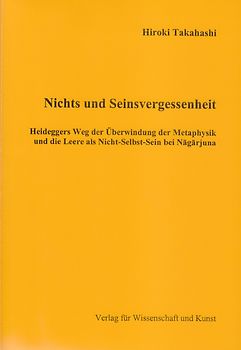 Nichts und Seinsvergessenheit