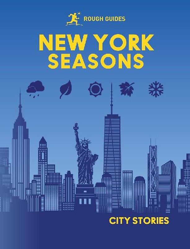 Rough Guides City Stories: New York Seasons
