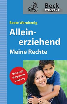 Alleinerziehend. Meine Rechte