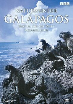 BBC: Naturwunder Galapagos Inseln die die Welt veränderten DVD