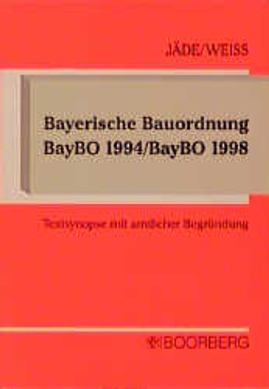 Bayerische Bauordnung BayBO 1994 /BayBO 1998