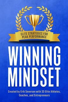Winning Mindset: Elite Strategies for Peak Performance