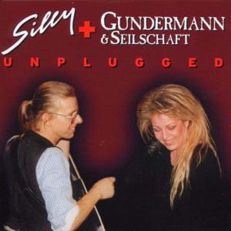 Silly & Gundermann&Seilschaft - Unplugged