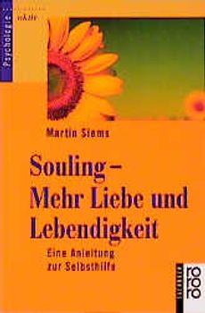 Souling - Mehr Liebe und Lebendigkeit