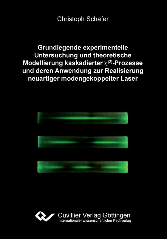 Grundlegende experimentelle Untersuchungen und theoretische Modellierung kaskadierter X(2)-Prozesse und deren Anwendung zur Realisierung neuartiger modengekoppelter Laser