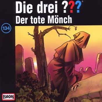 Die drei Fragezeichen - Folge 134: Der tote Mönch