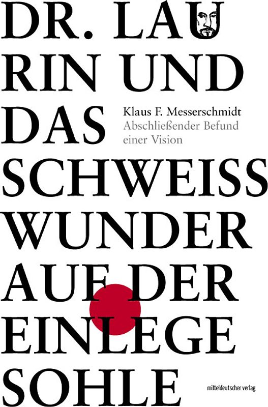 Dr. Laurin und das Schweißwunder auf der Einlegesohle