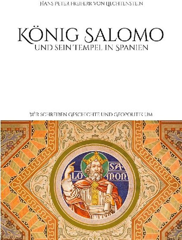 König Salomo und sein Tempel in Spanien