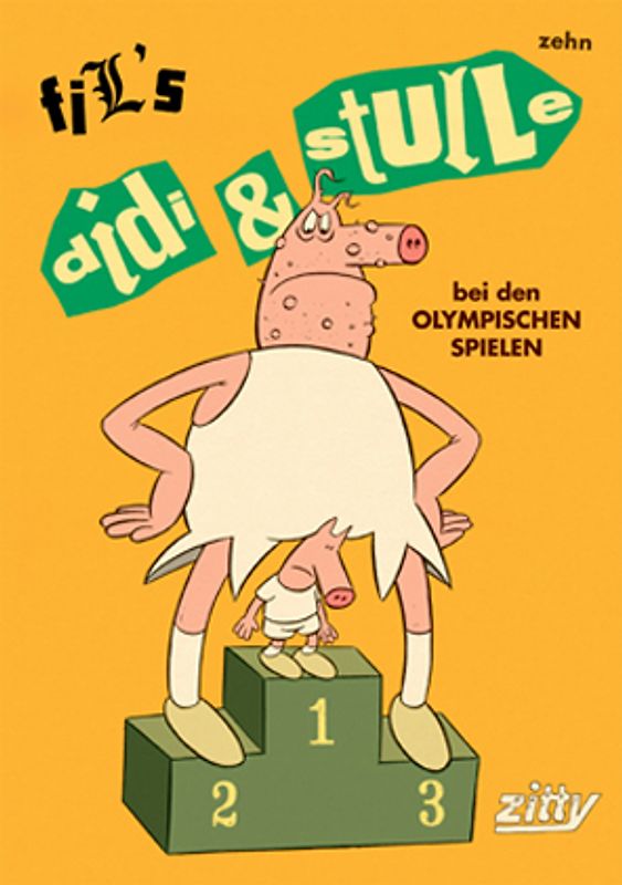 Zitty Comic. Didi & Stulle bei den Olympischen Spielen