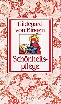 Schönheitspflege. Hildegard von Bingen