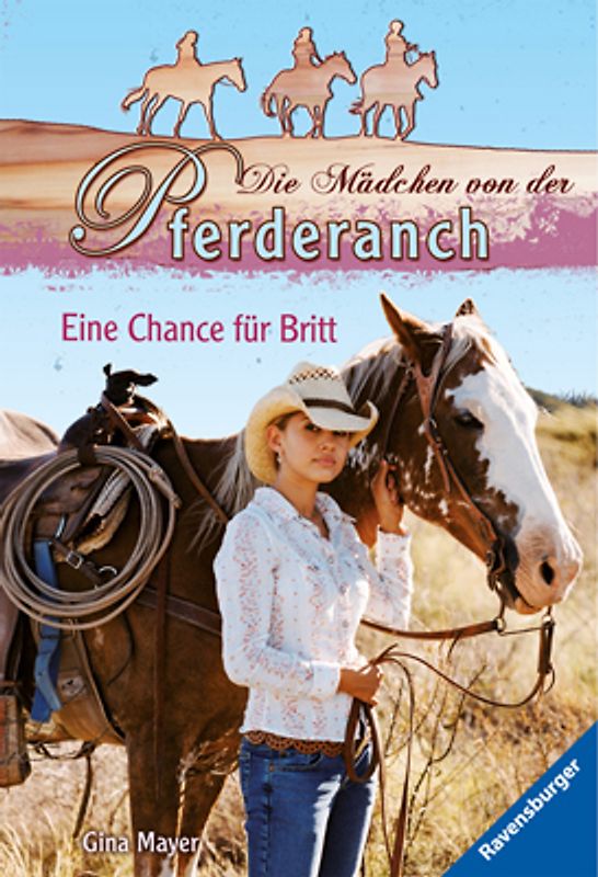 Die Mädchen von der Pferderanch 1: Eine Chance für Britt