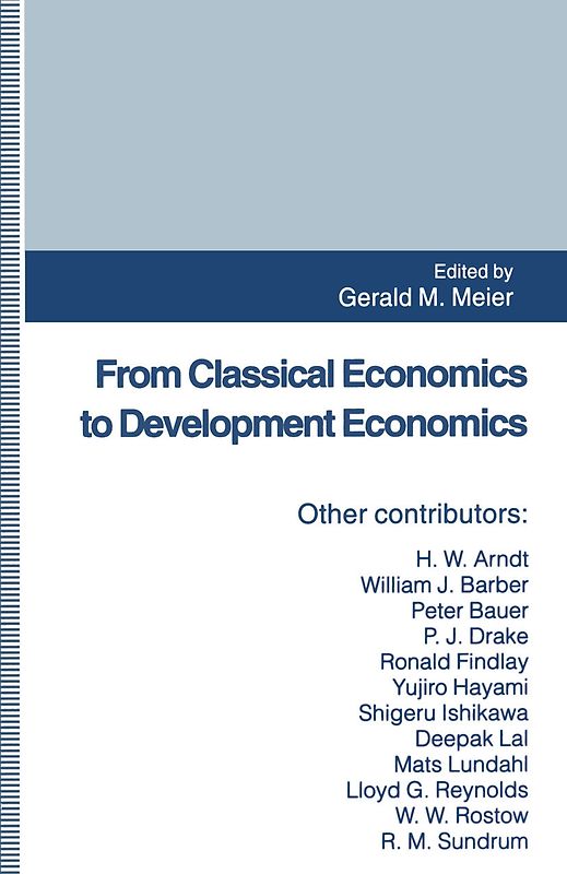 From Classical Economics to Development Economics