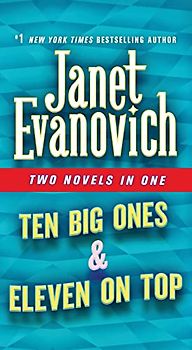 Ten Big Ones & Eleven on Top: Two Novels in One (Stephanie Plum)