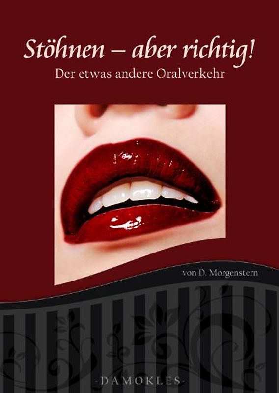 Stöhnen - aber richtig!