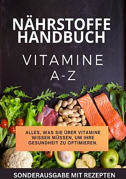 "JAMES Nährstoffkompass 1“ Alles, was Sie über Vitamine wissen müssen - SONDERAUSGABE MIT REZEPTEN
