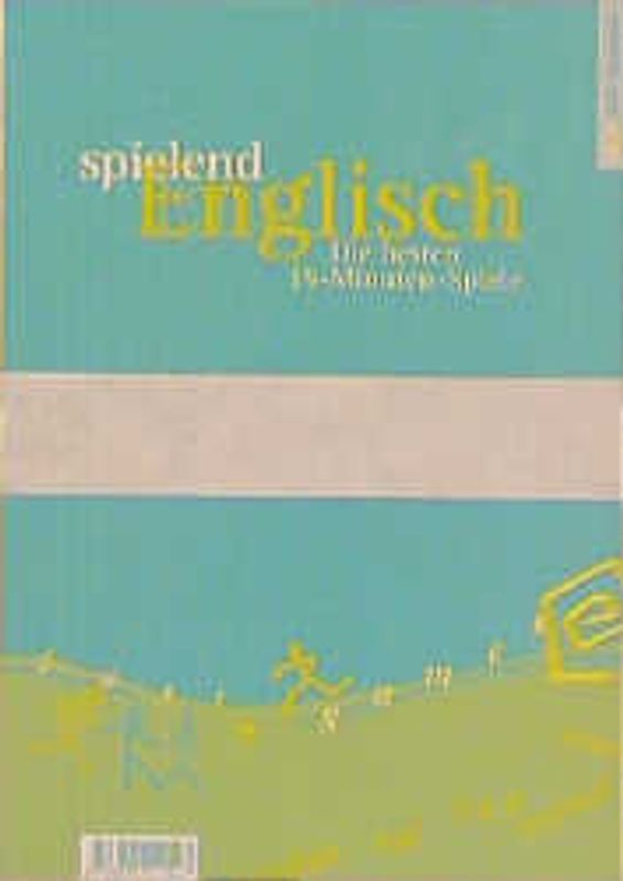Spielend Englisch. Just Games