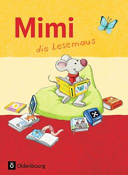 Mimi, die Lesemaus - Fibel für den Erstleseunterricht - Ausgabe F (Bayern, Baden-Württemberg, Rheinland-Pfalz und Hessen)