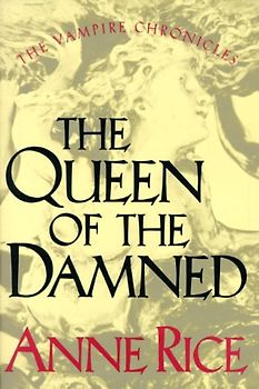 The Queen of the Damned (Vampire Chronicles)