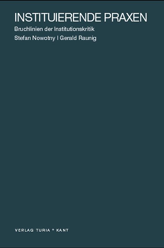 Instituierende Praxen